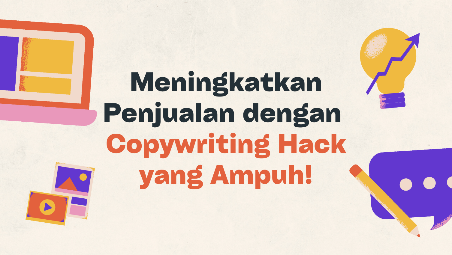 Meningkatkan Penjualan dengan Copywriting Hack yang Ampuh!