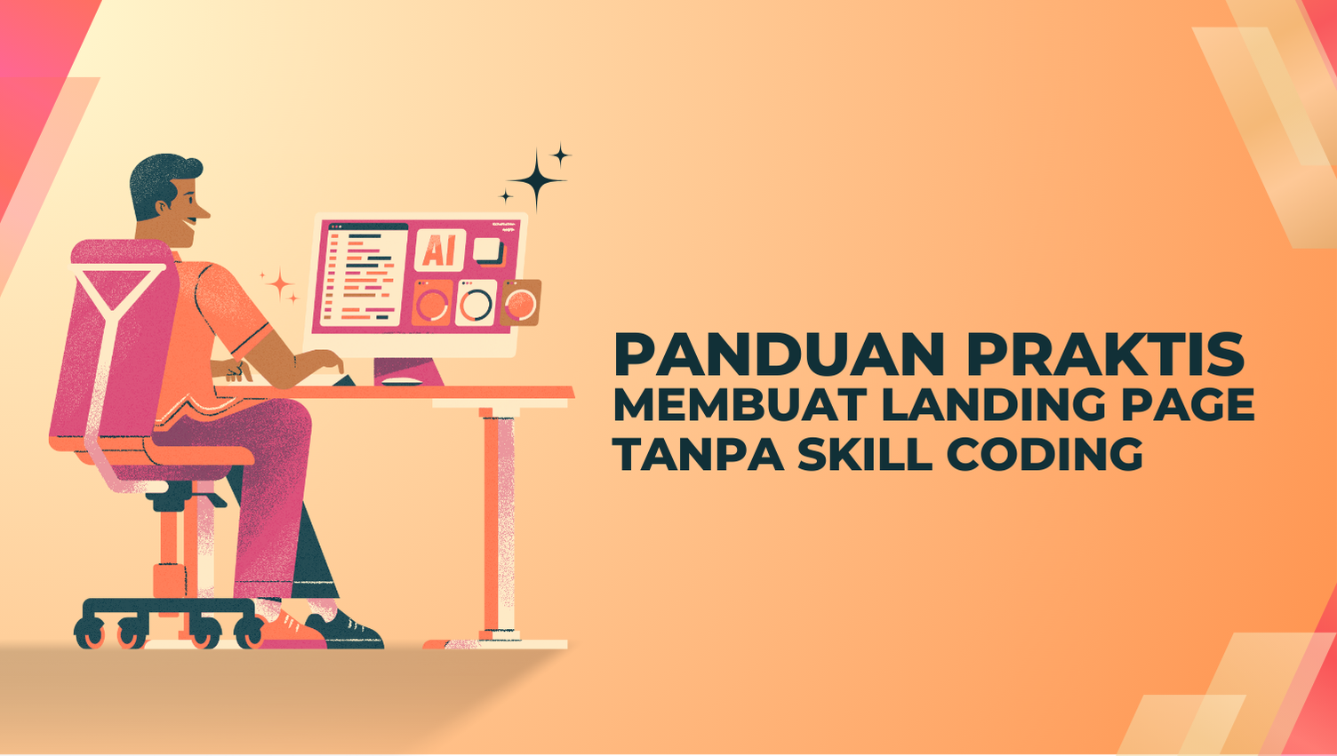 Panduan Praktis Membuat Landing Page Tanpa Skill Coding