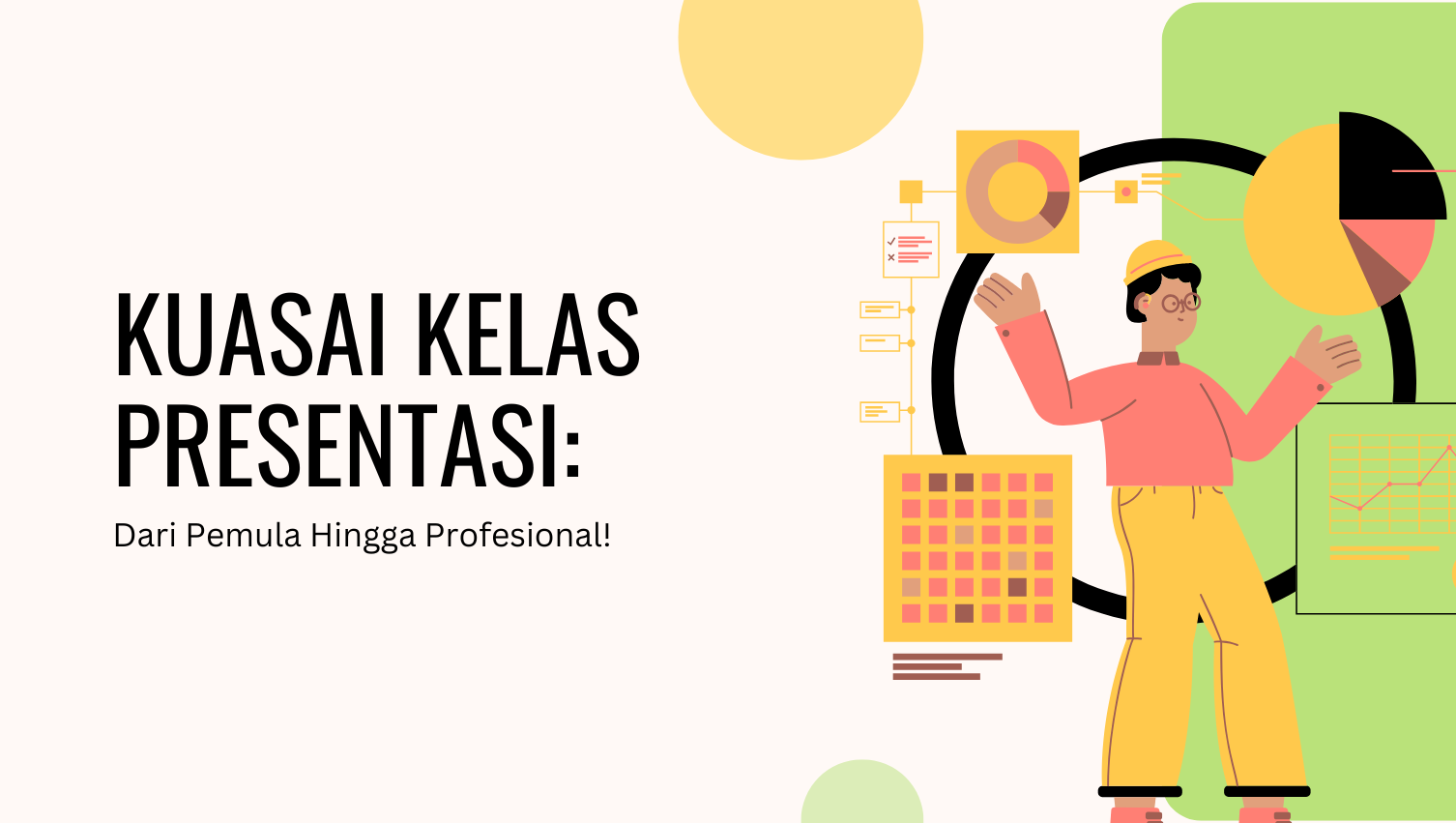 Kuasai Kelas Presentasi: Dari Pemula Hingga Profesional!
