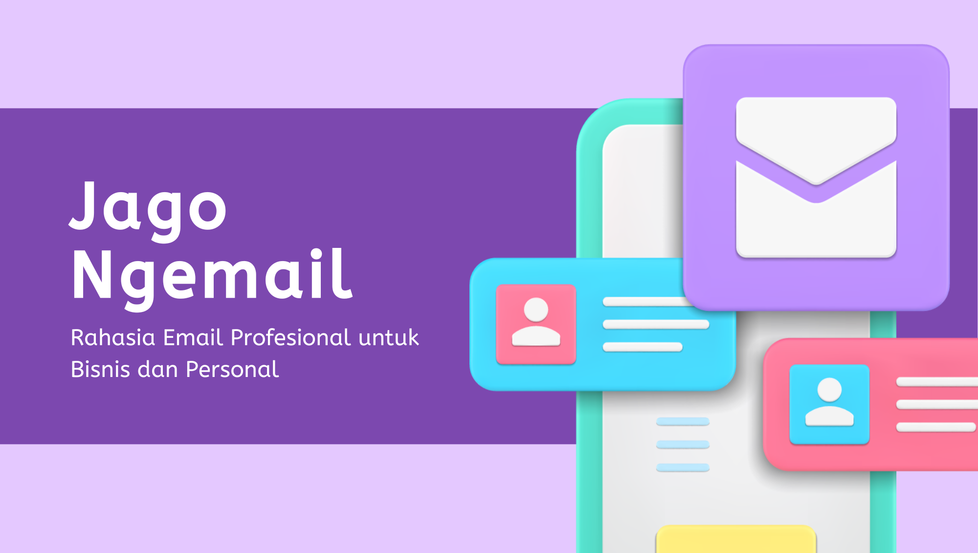 Jago Ngemail: Rahasia Email Profesional untuk Bisnis dan Personal