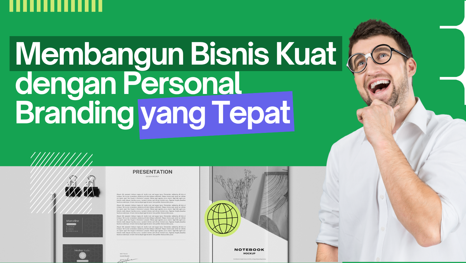 Membangun Bisnis Kuat dengan Personal Branding yang Tepat