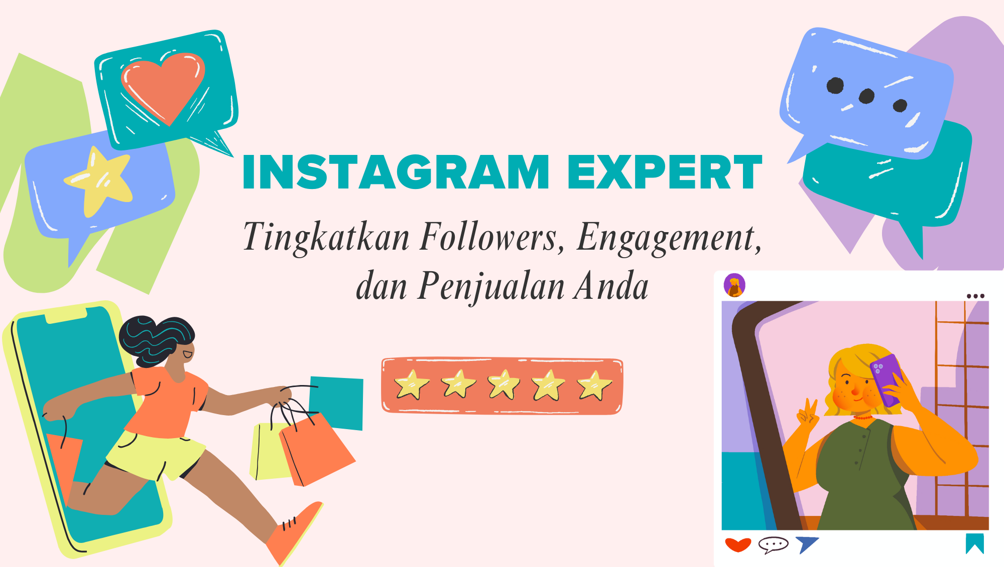 Instagram Expert: Tingkatkan Followers, Engagement, dan Penjualan Anda